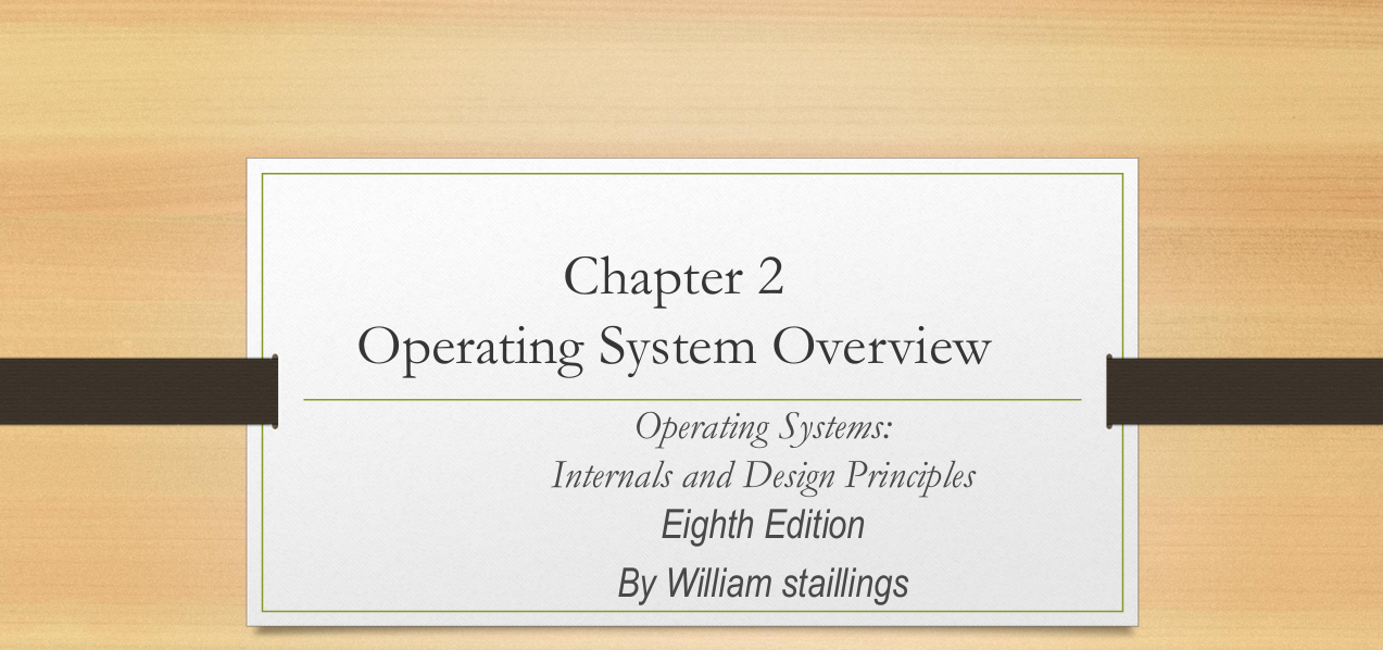 chp 2 operating system overview